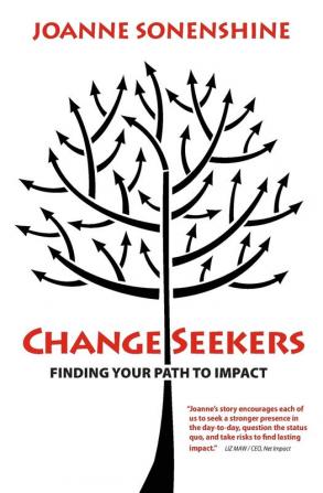 ChangeSeekers: Finding Your Path to Impact