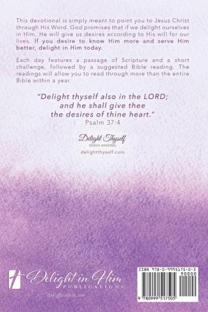 Delight Thyself Also In The Lord: a simple daily devotional