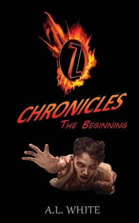 Z Chronicles The Beginning: 1