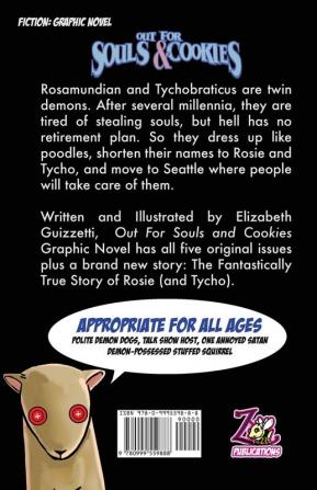 Out For Souls and Cookies: The Fantastically True Story of Rosie (and Tycho)