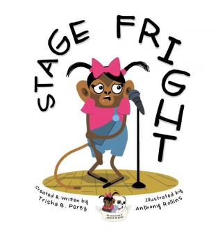 Stage Fright: 1 (Adventures of Josie & Bud)