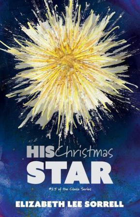 His Christmas Star/Her Second Chance: Two Clause Novellas: 2.5