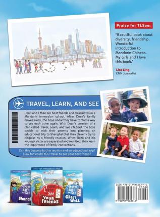 Travel Learn and See Shanghai 走学看上海: Adventures in Mandarin Immersion (Bilingual English Chinese with Pinyin) (Travel Learn and See Books: Mandarin Immersion)