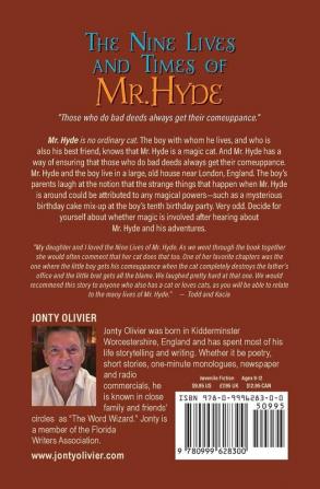 The Nine Lives and Times of Mr. Hyde: Those who do bad deeds always get their comeuppance.: 1 (Mr. Hyde's Magical Adventures)