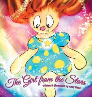 The Girl from the Stars: Hailey's journey back to the Sky