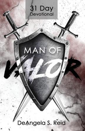 Man of Valor: 31 Day Devotional