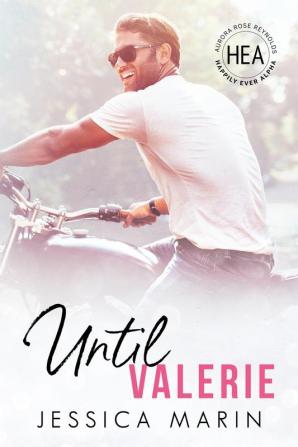 Until Valerie: Happily Ever Alpha World