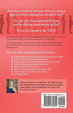 Fast Track To Romance: An exclusive online dating guide for the mature woman