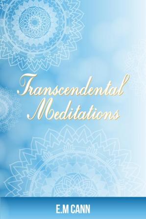 Transcendental Meditations