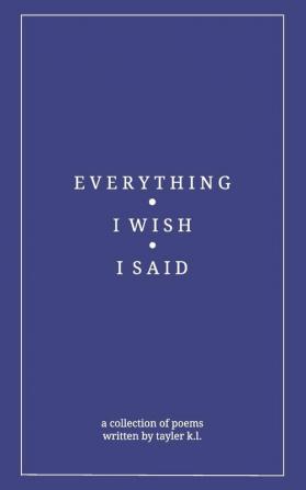 everything i wish i said