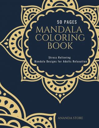 Mandala Coloring Book: Mandala Coloring Book for Adults: Beautiful Large Print Patterns and Floral Coloring Page Designs for Girls Boys Teens Adults and Seniors for stress relief and relaxations