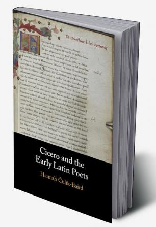 Cicero and the Early Latin Poets