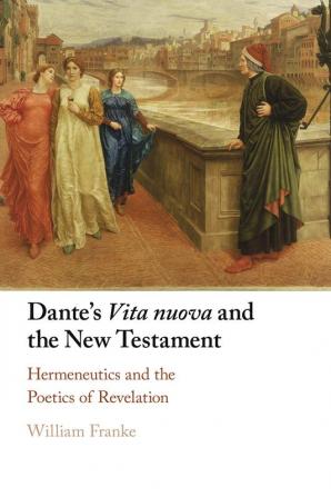 Dante's Vita Nuova and the New Testament