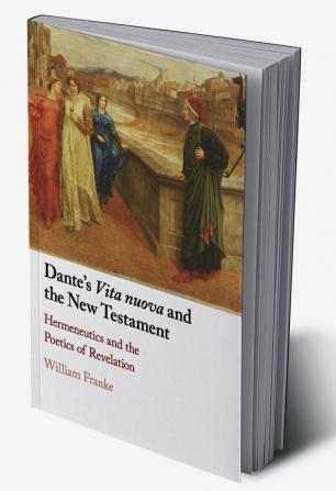 Dante's Vita Nuova and the New Testament