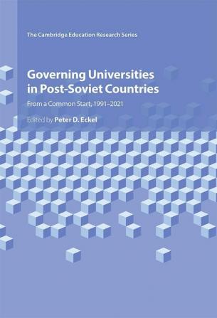 Governing Universities in Post-Soviet Countries