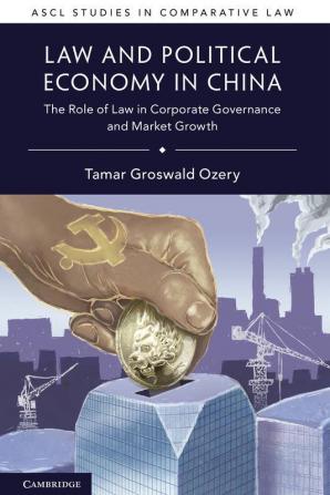 Law and Political Economy in China