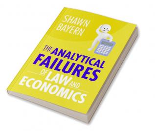 The Analytical Failures of Law and Economics