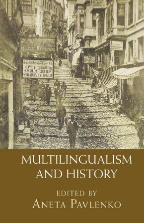 Multilingualism and History