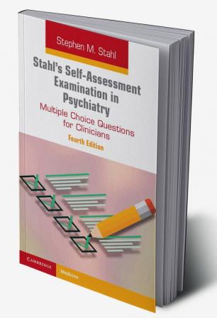 Stahl's Self-Assessment Examination in Psychiatry