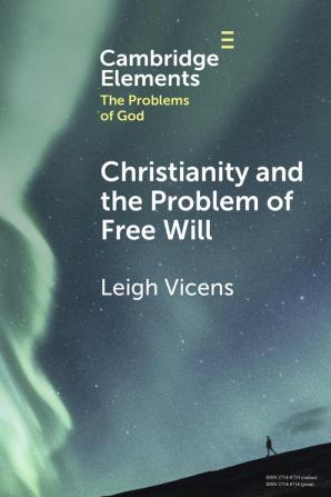 Christianity and the Problem of Free Will