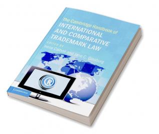 The Cambridge Handbook of International and Comparative Trademark Law