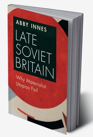 Late Soviet Britain