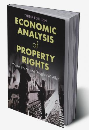 Economic Analysis of Property Rights