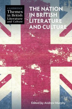 The Nation in British Literature and Culture