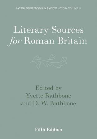 Literary Sources for Roman Britain