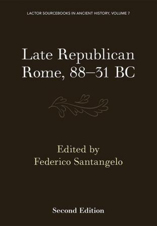 Late Republican Rome 88–31 BC