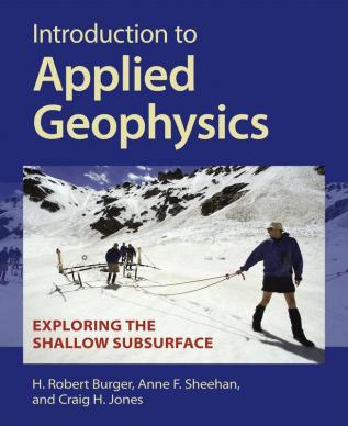 Introduction to Applied Geophysics