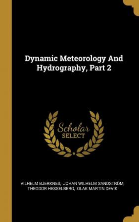 Dynamic Meteorology And Hydrography Part 2