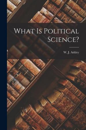 What is Political Science?