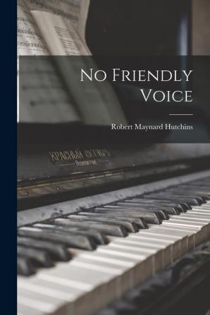 No Friendly Voice