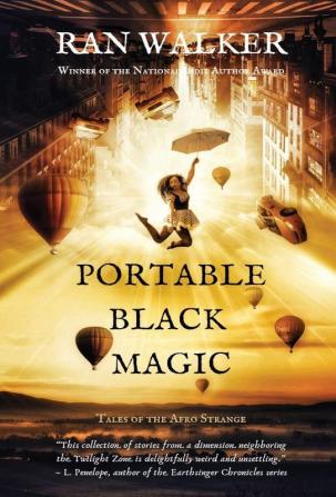 Portable Black Magic: Tales of the Afro Strange