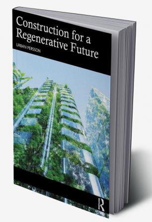 Construction for a Regenerative Future