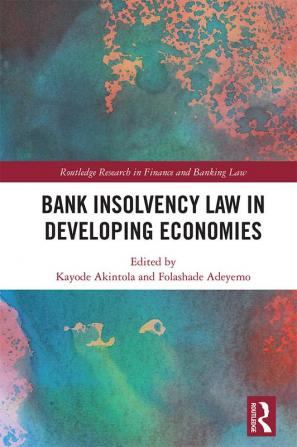 Bank Insolvency Law in Developing Economies