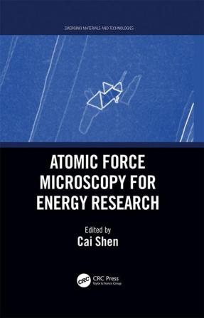 Atomic Force Microscopy for Energy Research