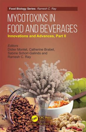 Mycotoxins in Food and Beverages