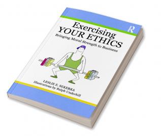 Exercising Your Ethics