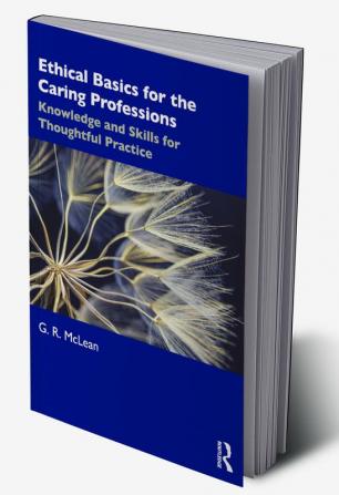 Ethical Basics for the Caring Professions