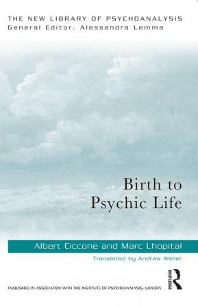 Birth to Psychic Life