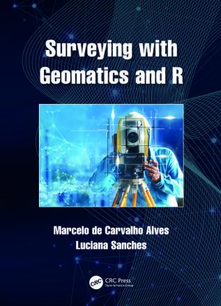 Surveying with Geomatics and R