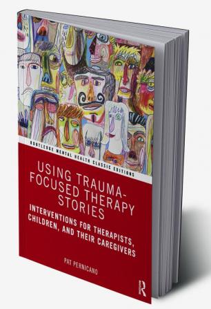 Using Trauma-Focused Therapy Stories