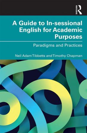 Guide to In-sessional English for Academic Purposes