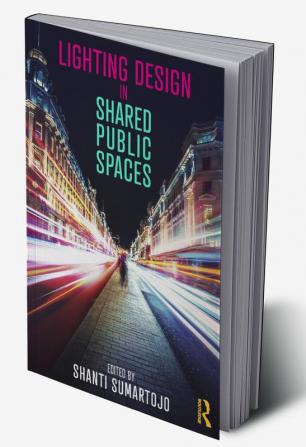 Lighting Design in Shared Public Spaces