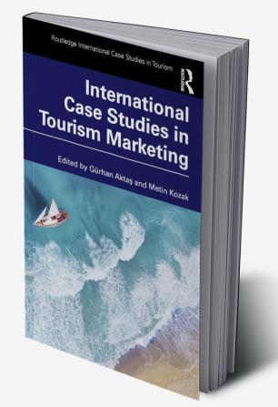 International Case Studies in Tourism Marketing