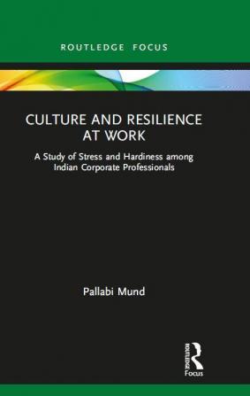 Culture and Resilience at Work