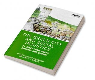 Green City and Social Injustice