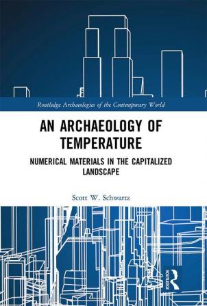 Archaeology of Temperature